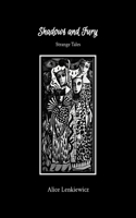 Shadows and Fury: Strange Tales
