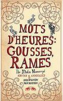 Mots D'Heures: Gousses Rames