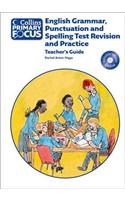 English Grammar, Punctuation and Spelling Test Revision and Practice: Teacher Guide(Collins Primary Focus)