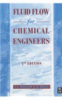 Fluid Flow for Chemical and Process Engineers