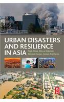Urban Disasters and Resilience in Asia