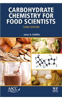 Carbohydrate Chemistry for Food Scientists
