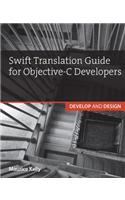 Swift Translation Guide for Objective-C Users
