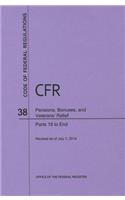 Code of Federal Regulations, Title 38, Pensions, Bonuses, and Veterans' Relief, PT. 18-End, Revised as of July 1, 2014