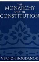 The Monarchy and the Constitution