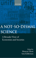 Not-So-Dismal Science