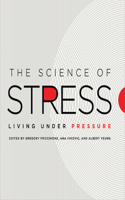 The Science of Stress