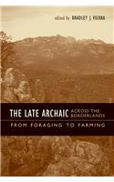 The Late Archaic Across the Borderlands