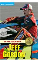 On the Track with...Jeff Gordon