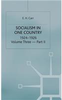 A History of Soviet Russia: 3 Socialism in One Country, 1924-1926: Volume 3: Part 2