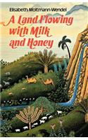 A Land Flowing with Milk and Honey