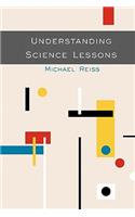UNDERSTANDING SCIENCE LESSONS