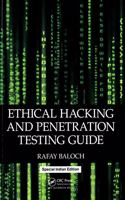 Ethical Hacking and Penetration Testing Guide