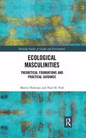 Ecological Masculinities