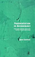 Fragmentation in Archaeology