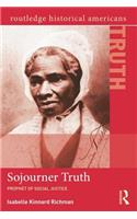 Sojourner Truth: Prophet of Social Justice