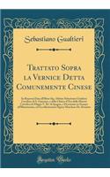 Trattato Sopra La Vernice Detta Comunemente Cinese