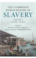 Cambridge World History of Slavery: Volume 4, Ad 1804-Ad 2016