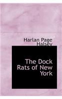 The Dock Rats of New York
