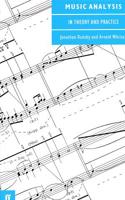 Music Analysis in Theory and Practice