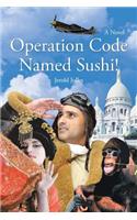 Operation Code Named Sushi!