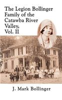 The Legion Bollinger Family of the Catawba River Valley, Vol. II