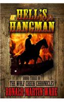 Hell's Hangman: Book 3 of the Wolf Creek Chronicles