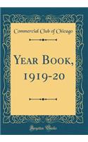 Year Book, 1919-20 (Classic Reprint)