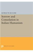 Sorrow and Consolation in Italian Humanism