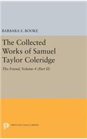 The Collected Works of Samuel Taylor Coleridge, Volume 4 (Part II)