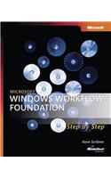 Microsoft(r) Windows(r) Workflow Foundation Step by Step: (Step by Step)