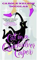 Cat in a Quicksilver Caper: (Midnight Louie Mystery)