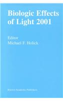 Biologic Effects of Light 2001