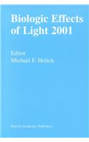 Biologic Effects of Light 2001