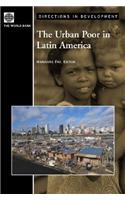 The Urban Poor in Latin America