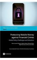 Protecting Mobile Money Against Financial Crimes