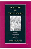 Traitors and True Poles