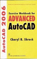 Exercise Workbook for Advanced AutoCAD 2006