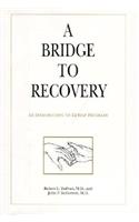 A Bridge to Recovery