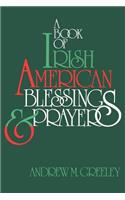 Book of Irish American Blessings & Prayers