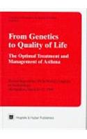 From Genetics to Quality of Life: Optimal Treatment and Management of Asthma