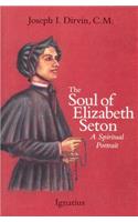 Soul of Saint Elizabeth Seton: A Spiritual Portrait