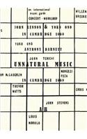 Unnatural Music: John Lennon & Yoko Ono in Cambridge 1969: Account of the Circumstances Surrounding Their Appearance at the Natural Music Concert
