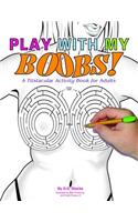 Play with My Boobs