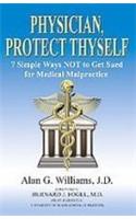 Physician, Protect Thyself