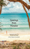 Greetings from Paradise: Capturing the essence of the Australian beach holiday