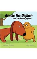 Gracie the Gopher and the Brown Gopher