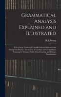 Grammatical Analysis Explained and Illustrated