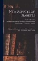 New Aspects of Diabetes