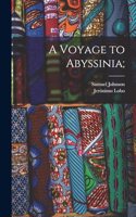 Voyage to Abyssinia;